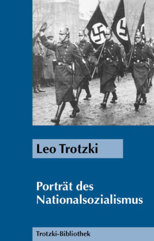 Porträt des Nationalsozialismus | Leo Trotzki