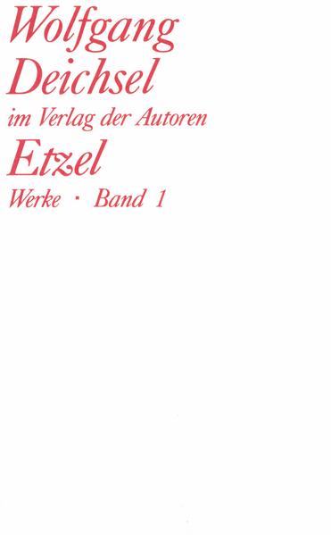 Agent Bernd Etzel (Zwei Possen). Bleiwe losse (Sechs Szenen). Die kluge Else. Der dreißigste Februar. Über Stücke und Theater. Materialien zu einer Theorie des Platten.