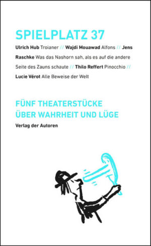 Mit ungefähr vier Jahren entwickeln Kinder die Fähigkeit, bewusst die Unwahrheit zu sagen. Die Lüge ist Tabubruch und Schritt hin zur Selbstständigkeit in einem. Vielleicht deshalb gilt sie uns mal als lässliche Flunkerei, mal als bewunderte List und wieder ein anderes Mal als unverzeihlicher Betrug. Um Lügen auf die Schliche zu kommen, halten wir uns an Äußerlichkeiten: scheinbar verräterische Gesichtsausdrücke, Gesten oder Verhaltensweisen. Die Lüge hat insofern ihre eigene Theatralität, und zwischen Menschen, die gut zu lügen, und solchen, die gut zu schauspielern verstehen, besteht angeblich ein Zusammenhang. In der Kinder- und Jugendliteratur wiederum findet sich, von Pinocchio bis Pippi Langstrumpf, eine Vielzahl an passionierten Schwindlerinnen und Schwindlern. SPIELPLATZ 37 versammelt fünf aktuelle Theaterstücke für Heranwachsende, die sich dem Phänomen der Lüge in besonderer Weise widmen: Um das wohl berühmteste Täuschungsmanöver der Antike, das ›Trojanische Pferd‹, aber auch um heutige Betrügereien im Internet geht es in Ulrich Hubs "Troianer". Als notorischer Lügner gilt Wajdi Mouawads Titelheld "Alfons", in dessen unglaubliche Geschichten sich der Text selbst immer tiefer verstrickt. Welche Wahrheiten sind Kindern zumutbar, und vor welchen verschließen wir lieber die Augen? Diesen Fragen geht Jens Raschkes "Was das Nashorn sah, als es auf die andere Seite des Zauns schaute" nach. Mit Carlo Collodis "Pinocchio" hat Thilo Reffert einen sprichwörtlich gewordenen Lügner für die Bühne adaptiert. Und von einer Wahrheitssuche, die in Verschwörungstheorien und Fake News mündet, erzählt "Alle Beweise der Welt" von Lucie Vérot.