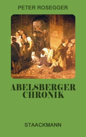 Die "Abelsberger Chronik" berichtet über ein Dorf und seine Bewohner, die sich durch besondere Schildbürgereien auszeichnen.