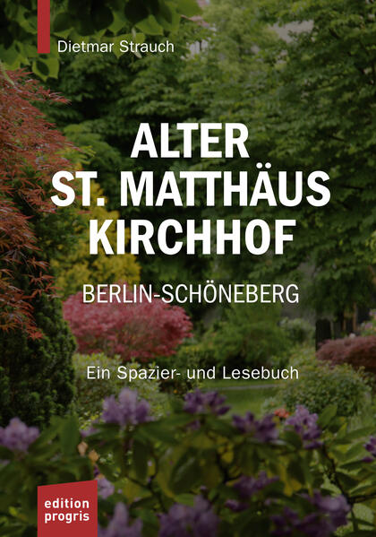 Alter St. Matthäus Kirchhof Berlin-Schöneberg | Dietmar Strauch