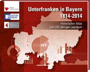 Unterfranken in Bayern 1814 - 2014 | Bundesamt für magische Wesen