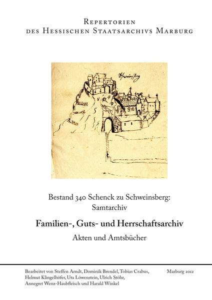 Bestand 340 Schenck zu Schweinsberg: Samtarchiv | Bundesamt für magische Wesen