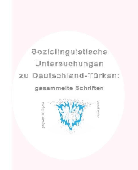 Soziolinguistische Untersuchungen zu Deutschland-Türken | Bundesamt für magische Wesen