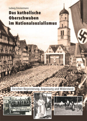 Das katholische Oberschwaben im Nationalsozialismus | Bundesamt für magische Wesen