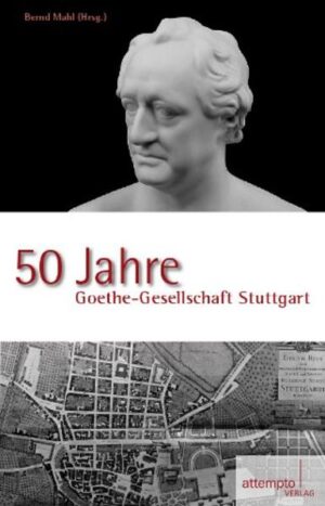 50 Jahre Goethe-Gesellschaft Stuttgart | Bundesamt für magische Wesen