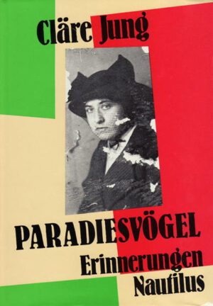 Erinnerungen einer emanzipierten Frau an das Berlin der Kaiserzeit, der zwanziger und dreißiger Jahre, Café Größenwahn, Politik und Kultur im Umbruch