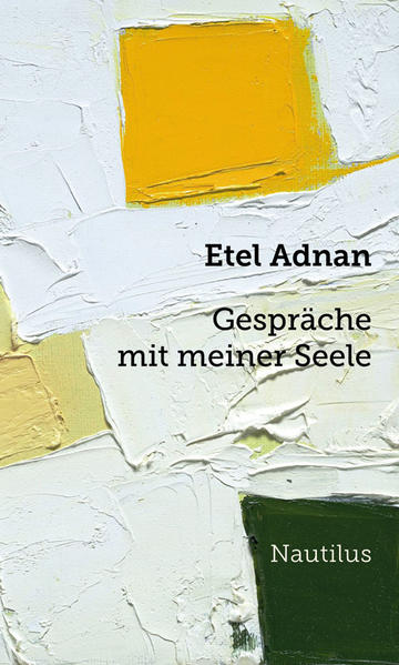 Wie spricht man mit der eigenen Seele? Die Seele, sagt Etel Adnan, ist ein eigenes Wesen, an das man vielleicht nie gedacht hat, das sich aber auf einmal bemerkbar macht: »Ich kann nicht anders, als mit dieser Seele zu sprechen, als wäre sie eine lebenslange Gefährtin. Wir waren eins, und wir waren verschieden. Wie begegneten wir einander? Was taten wir einander an?« Etel Adnan war eine der wichtigsten literarischen Stimmen unserer Welt. Ebenso nomadisch wie kosmopolitisch ist sie durch ihr Leben gezogen: zwischen Ost und West, alten und neuen Sprachen, Poesie, Literatur und Malerei: eine Reise voller Entdeckungen, konfrontiert mit immer neuen Kriegen, voll der Erinnerungen. In Gespräche mit meiner Seele kulminiert das, was sich durch Etel Adnans gesamtes Schreiben zieht: ein poetisch-philosophischer innerer Dialog. Etel Adnan hat sich zeitlebens mit den elementaren Fragen des Lebens auseinandergesetzt. Ihrer Wahrnehmung entgehen weder Momente des Alltags, Form und Funktion von Gegenständen, die Natur in ihren zahllosen Veränderungen, noch politische Konstellationen und Mächte, die skrupellos in unser Leben eingreifen. Sie versteht die Poesie als Mittel, Gegenwart sichtbar zu machen. »Etel Adnan ist eine der großen Poetinnen unserer Zeit und eine wunderbare visuelle Künstlerin. Sie bildet die Brücke zwischen Poesie und Malerei.« Hans Ulrich Obrist »Etel Adnans Neugier ist grenzenlos und ihre Lust auf das Leben ansteckend und immer wieder überraschend.« Corinna Harfouch