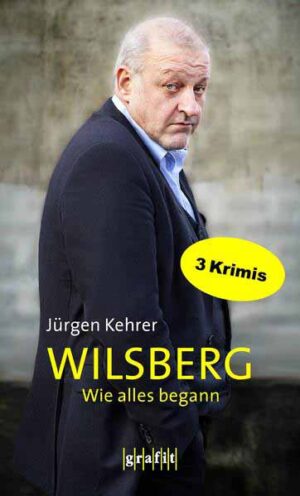Wilsberg - Wie alles begann | Jürgen Kehrer