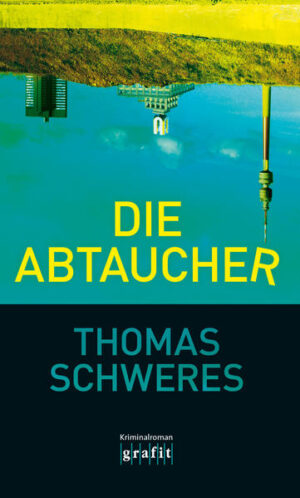 Die Abtaucher | Thomas Schweres