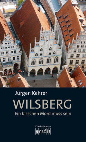 Wilsberg - Ein bisschen Mord muss sein | Jürgen Kehrer
