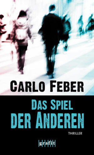 Das Spiel der Anderen | Carlo Feber