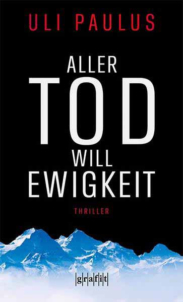 Aller Tod will Ewigkeit | Uli Paulus