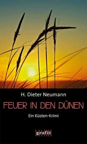 Feuer in den Dünen | H. Dieter Neumann