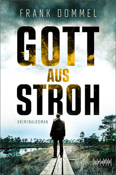 Gott aus Stroh | Frank Dommel