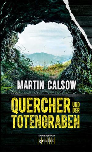 Quercher und der Totengraben | Martin Calsow