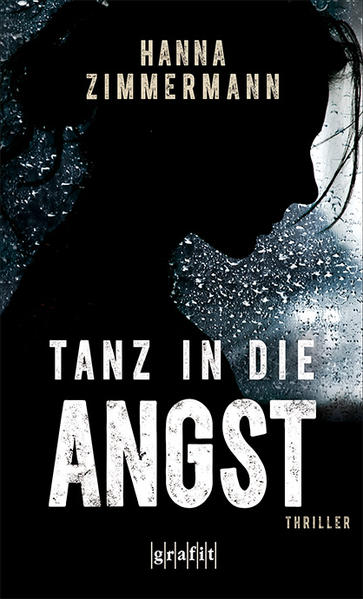 Tanz in die Angst | Hanna Zimmermann