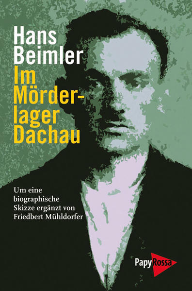 Im Mörderlager Dachau | Hans Beimler