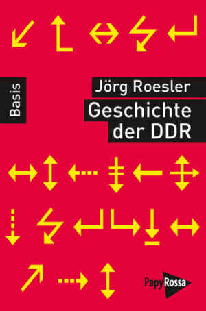 Geschichte der DDR | Jörg Roesler