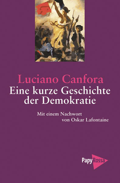 Eine kurze Geschichte der Demokratie | Luciano Canfora