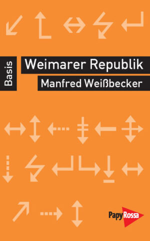 Weimarer Republik | Manfred Weißbecker
