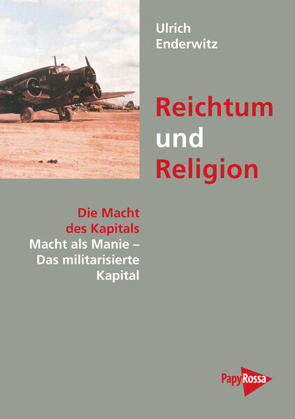Reichtum und Religion | Ulrich Enderwitz