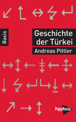 Geschichte der Türkei | Andreas Pittler