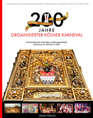 200 Jahre organisierter Kölner Karneval |
