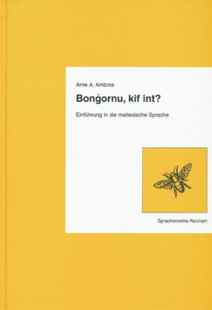 Bongornu, kif int?: Einführung in die maltesische Sprache | Arne A. Ambros