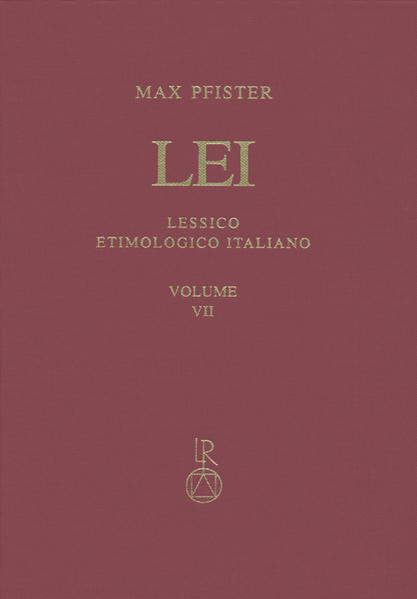 Lessico Etimologico Italiano. Band 7 (VII): brac(c)hium-bulla | Max Pfister