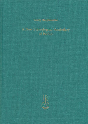 A New Etymological Vocabulary of Pashto | Georg Morgenstierne, Josef Elfenbein, D. N. MacKenzie, Nicholas Sims-Williams