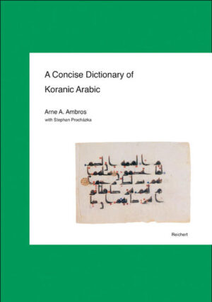 A Concise Dictionary of Koranic Arabic | Arne A. Ambros, Stephan Procházka