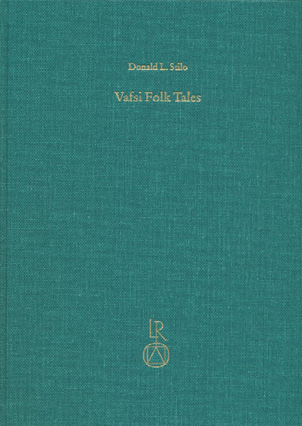 Vafsi Folk Tales: Twenty Four Folk Tales in the Gurchani Dialect of Vafsi as Narrated by Ghazanfar Mahmudi and Mashdi Mahdi and Collected by Lawrence P. Elwell-Sutton | Donald Stilo, Ulrich Marzolph