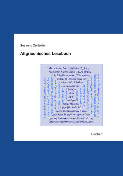 Altgriechisches Lesebuch | Susanne Zeilfelder