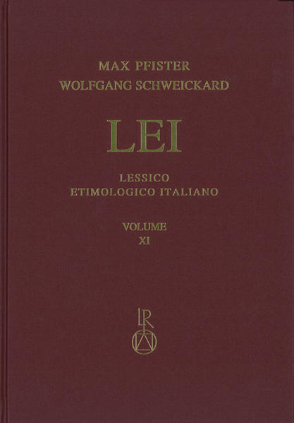 Lessico Etimologico Italiano. Band 11 (XI): capitaneus-*cardare | Max Pfister, Wolfgang Schweickard