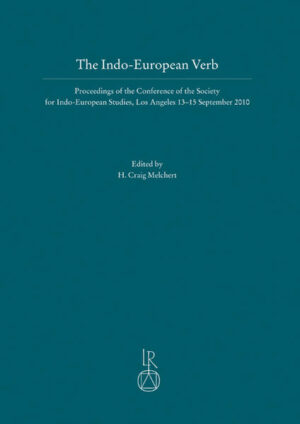 The Indo-European Verb: Proceedings of the Conference of the Society for Indo-European Studies, Los Angeles, 13-15 September 2010 | H. Craig Melchert