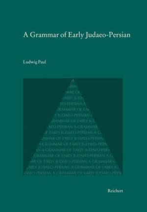 A Grammar of Early Judaeo-Persian | Ludwig Paul