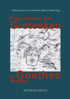 Figurationen des Grotesken in Goethes Werken | Bundesamt für magische Wesen