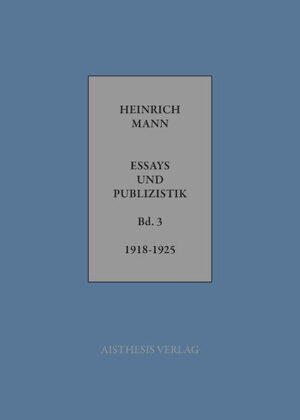 Der dritte Band der Kritischen Gesamtausgabe der Essays und Publizistik in neun Bänden von Heinrich Mann umfasst dessen essayistisches und publizistisches Werk vom November 1918 bis zum Ende des Jahres 1925.