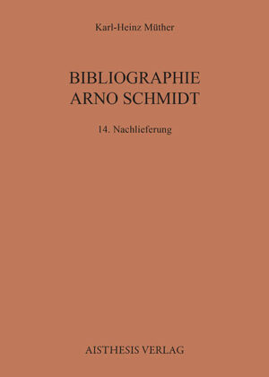 Bibliographie Arno Schmidt | Bundesamt für magische Wesen
