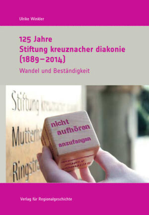 125 Jahre Stiftung kreuznacher diakonie (1889-2014) | Bundesamt für magische Wesen