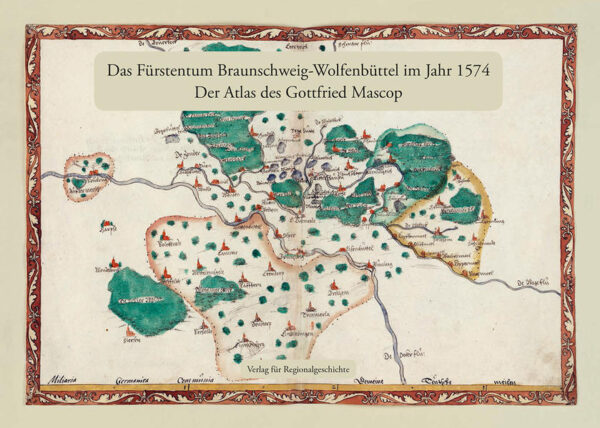 Das Fürstentum Braunschweig-Wolfenbüttel im Jahr 1574 | Bundesamt für magische Wesen