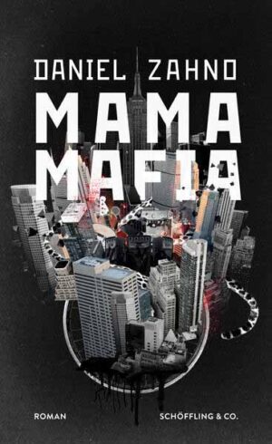 Mama Mafia | Daniel Zahno