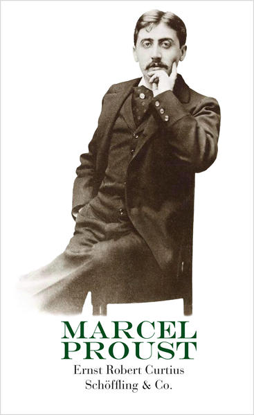 Marcel Proust: Essay | Ernst Robert Curtius, Michael Kleeberg