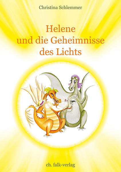 Helene und die Geheimnisse des Lichts | Bundesamt für magische Wesen