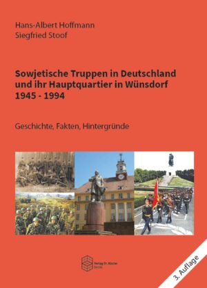 Sowjetische Truppen in Deutschland und ihr Hauptquartier in Wünsdorf 1945-1994 | Bundesamt für magische Wesen