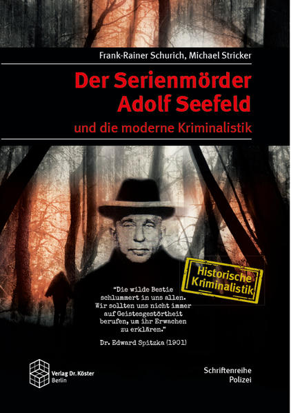 Der Serienmörder Adolf Seefeld und die moderne Kriminalistik | Bundesamt für magische Wesen