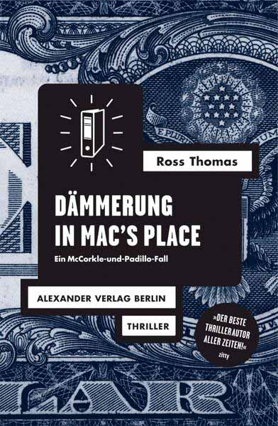 Dämmerung in Mac's Place Ein McCorkle-und-Padillo-Fall. Polit-Thriller | Ross Thomas