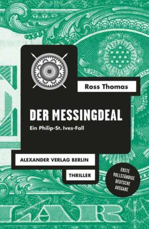 Der Messingdeal Ein Philip-St.-Ives-Roman | Thomas Ross