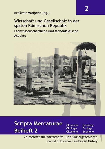 Wirtschaft und Gesellschaft in der späten Römischen Republik | Bundesamt für magische Wesen